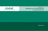 CÓDIGO DE MEJORES PRÁCTICAS CORPORATIVAScce.org.mx/sites/default/files/CodigoMejoresPracticas.pdf · 2015-06-14 · Código de Mejores Prácticas Corporativas 7 CÓDIGO DE MEJORES