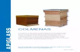 COLMENAS APIGLASSapiglass.net/catalogos/1_colmenas.pdf · 2014-06-26 · APIGLASS COLMENAS La colmena es el lugar donde va a desarrollarse la colonia de abejas y debe proporcionarle
