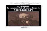Bakunin, Mijail - El Patriotismo...3 PRESENTACIÓN Miguel Bakunin, el conocido anarquista ruso que polemizó tan agriamente con Carlos Marx en el seno de La Primera Internacional,