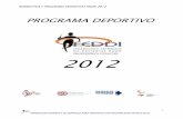 PROGRAMA DEPORTIVO - FEDDI · 2016-01-26 · NORMATIVA Y PROGRAMA DEPORTIVO FEDDI 2012 CAPITULO I. PRELIMINAR La Federación Española de Deportes para personas con discapacidad intelectual