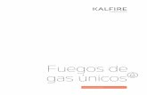 Fuegos de gas únicos - Kalfiredel 40% de su consumo de gas DURABILIDAD Y SOSTENIBILIDAD Durante años, Kalfire ha sido un referente en energía sostenible basado en el bajo consumo