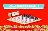 AJEDREZ - 1 · El ajedrez es un juego en el que hay dos jugadores. Rememora una guerra, una batalla y, para ganar esa batalla, un jugador tiene que darle Jaque Mate al rey del jugador