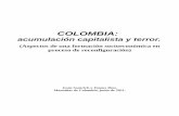COLOMBIA · procedimientos que incluyen atemorización, asesinatos, masacres, desapariciones y desplazamiento forzado, profundizan la devastación estructural de las condiciones socio-ambientales