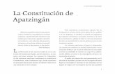 La Constitución de Apatzingán La Constitución de ... - Gob · caliza en el movimiento insurgente de 1810, en esa nece-sidad de dar un orden y sentido a la lucha que se desa-rrollaba