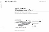 Digital Camcorder...3-087-464-53 (1)Digital Camcorder Manual de instrucciones Antes de emplear la unidad, lea este manual atentamente y consérvelo para consultarlo en el futuro. 3