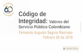 Código de Integridad: Valores del Servicio Público Colombiano · Cuestionario virtual sobre los 15 valores más votados en la fase 1 22859 VOTOS Fase 2: Con la participación de