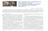 LA POLÍTICA COMERCIAL DE CHILE: DE LA “INTEGRACIÓN … · Dentro de los instrumentos que componen la política comercial de Chile destacan en primer lugar la participa-ción del