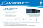 CertifiCaCión de torre de enfriamiento - BAC Europe · 2019-01-28 · Torres de enfriamiento BAC certificadas por Eurovent S3000E VT 0/1 VTL-E S1500E PTE Especifique que se trata