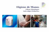 Higiene de Manos - HN · Impacto de Higiene de Manos en Escuelas Revisión de Cochrane: Higiene de manos disminuye las diarreas en niños y adultos en 30%. Bloomfield, et al: Higiene