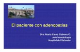 El paciente con adenopatíassochihem.cl/bases/arch1071.pdf · • Mas de 2/3 partes de las consultas ambulatorias por adenopatías, son de ... causa reactiva a procesos benignos,