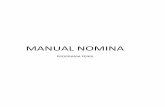 MANUAL NOMINA - fenixbgsas.com · MANUAL NOMINA PROGRAMA FENIX. 1. Lo primero que hacemos, después de abrir el sistema es ubicarnos en el módulo de nómina. 2. Luego abrimos la