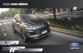 NUEVA KUGA HÍBRIDA - ford.com.ar · La Nueva Kuga Híbrida cuenta con 5 modos de manejo, permitiendo adaptar la conducción a todo tipo de caminos para llegar más lejos. *El valor