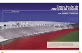 Centro Insular de Atletismo de Tenerife · del tamaño de un campo de fútbol, que queda encerrado en el interior de la pista de atletismo. Al día siguiente, se celebraba también
