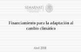 Financiamiento para la adaptación al cambio climático - ITAMcentrodeenergia.itam.mx/sites/default/files/... · México es país fundador del GEF y ha sido como receptor y donante,