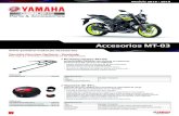 Accesorios MT-03 · montar soporte universal 37PF84X00000) ... • Requerido cuando se usa en conjunto con el topcase opcional de Yamaha 39L o 50L ... • Contienen un bolsillo extra