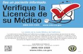 Check up on Your Doctor's License€¦ · profesiones relacionadas con la medicina. También mediante la aplicación objetiva y contundente de la Ley del Ejercicio de la Medicina,
