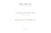 BANCO DE COMERCIO · Área de Sostenibilidad Corporativa Pacific Credit Rating S.A.C. Lima, Agosto de 2015 ... autorizada por la BVL, el servicio de validación del Reporte sobre