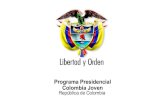 Programa Presidencial Colombia Joven República de Colombiasoda.ustadistancia.edu.co/enlinea/pazatiempo/eje1/mod1/unidad2/Pr… · Plan Decenal de Juventud 2005- 2015. Programa Presidencial