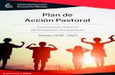 Plan de Acción Pastoral · 2020-01-23 · Este Proyecto de Acción Pastoral es un medio que quiere ayudarnos a proyectar y a concretar la evangelización en nuestro centro educativo,