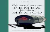 Hace 81 años se expropió el petróleo a empresas extranjeras,cisle.org.mx/PDF/Pemex-hunda-mexico.pdf · 2012 a un 8% al cierre de 2018. Casi se duplicó en relación al PIB. Lo