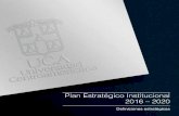 Plan Estratégico Institucional 2016 – 2020 · 2016-12-01 · y a las exigencias de la modernidad. Actualmente, la Universidad necesita confrontar los retos de la educación superior