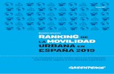 Resumen ejecutivo RANKING DE LA MOVILIDAD …...RANKING DE LA MOVILIDAD URBANA EN ESPAÑA 2019 Resumen ejecutivo Las ciudades como motor para un transporte más limpio, seguro y socialmente