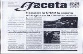 1996/08/12  · Ciudad Universitaria Uaceta!f 12 de agosto de 1996 NOmero 3,033 ISSN 0188-508 dirección electrónica (Email): dgihfO condor.dgsCaJunàm .mx Recupera la UNAM la reserva