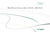 Reforma de IVA 2012 2 - sagesp.com · En este caso será necesario incluir en el registro de rectificación el nuevo tipo de IVA. Supongamos, por ejemplo, que en una factura con fecha