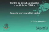 Encuesta sobre seguridad pública · Encuesta de opinión sobre Reforma Laboral ¿Qué tanto los juicios orales ayudarán a la justicia mexicana a que los proceso judiciales concluyan