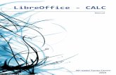 LibreOffice - calc · 2019-02-10 · LIBREOFFICE.org CALC 1. INTRODUCCIÓN Una hoja de cálculo es un programa que permite realizar todo tipo de operaciones con los datos introducidos
