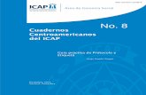No. 8 - ICAPpublicaciones.icap.ac.cr/.../PDF-CUADERNOS/CuadernoCentroamericanoNo.8.pdf · Cuadernos Centroamericanos del ICAP, enero-marzo, 2012 1 Cuadernos . Centroamericanos del