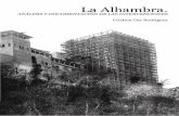 La Alhambra. · LA ALHAMBRA: Análisis y documentación de las intervenciones 9 palacios y apostando por la conservación en la medida de lo posible de los elementos ornamentales