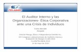 El Auditor Interno y las Organizaciones- Ética Corporativa ...felaban.s3-website-us-west-2.amazonaws.com/memorias/archivo... · El Auditor Interno y las Organizaciones- Ética Corporativa