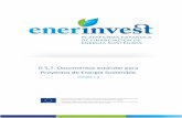 D.5.7. Documentos estándar para Proyectos de Energía ......procedimientos para que los promotores accedan a la financiación y dar confianza entre los inversores, estableciendo un