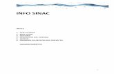 INFO SINAC - Sistema de Información Nacional de Agua de …sinac.msc.es/SinacV2/estatico/doc/INFO_SINAC.pdf · o Redes de distribución o Instalaciones interiores con actividad pública
