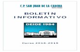 BOLETÍN INFORMATIVO - CP San Juan de la Cadena · 2018-09-19 · Boletín informativo CP San Juan de la Cadena Curso18-19 3 CUESTIONES DE INTERÉS Para agilizar lacomunicación con