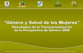 El Genero y La Saludcedoc.inmujeres.gob.mx/ftpg/Coahuila/COAH_Meta10a_1_2009.pdf · Mujeres. Proyectos 1. Sensibilización y capacitación para generar propuestas para incorporar