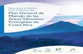 C8375g Costa Rica. Ministerio de Ambiente y Energía ... · 333.782 C8375g Costa Rica. Ministerio de Ambiente y Energía. Sistema Nacional de Áreas de Conservación Guía para el