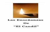 Las Enseñanzas De “El Candil”despertando.uy/gallery/las enseñanzas del candil.pdf · Las enseñanzas de “El Candil” Hijos míos, hoy soy la enviada del Padre para llegar