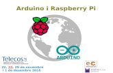 Arduino i Raspberry Pi - binefa.cat · Arduino i Raspberry Pi 22, 24, 29 de novembre i 1 de desembre 2016 * Maneres de programar un Arduino (per blocs i des de l´IDE d´Arduino)