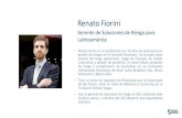 Renato Fiorini - UCEMA€¦ · • Renato Fiorini es un profesional con 16 años de experiencia en gestión de riesgos en el mercado financiero. Ha actuado como analista de riesgo
