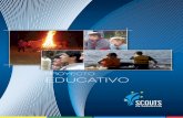 PROYECTO EDUCATIVO - Scouts de Argentina · • la realización de su proyecto de vida. • testimonio de los valores a los que adhiere. • la valorización del respeto y el cuidado
