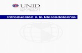 Introducción a la Mercadotecnia - UNID€¦ · • Estudio de los métodos y sistemas que la sociedad utiliza para la gestión de sus recursos. • Estudia la transformación de