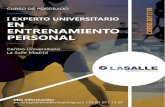 EN ENTRENAMIENTO PERSONALcolefaragon.es/wp-content/uploads/2017/08/Experto-PT...EN ENTRENAMIENTO PERSONAL Curso 2017/2018 Centro Universitario La Salle Madrid 30 créditos ECTS Modalidad