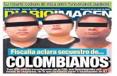 Fiscalía aclara secuestro de COLOMBIANOSdiarioimagenqroo.mx/noticias/wp-content/pdfedit/pdf... · 2019-07-22 · Miércoles 25 de abril de 2018 DIARIOIMAGEN QUINTANAROO Ciudad 3