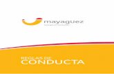 REGLAS DE Publicación del Depto. Comunicaciones y ...mayaguezserver.com/.../descargas/reglas_conducta.pdfREGLAS DE CONDUCTA 11 de Mayagüez, conduciéndolas por medio de procesos
