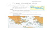 1- EL MARC GEOGRÀFIC DE GRÈCIA · 2013-09-26 · El marc geogràfic de Grècia 3 2.- Relaciona les paraules d’origen grec amb el seu significat: 1-Talassocràcia 1 - g a- Cavall