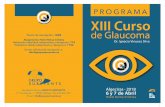 Programa XIII curso Glaucoma€¦ · Dr. Ignacio Vinuesa Silva PROGRAMA Secretaría Técnica GRUPO SUREVENTS C/ Curtidores, 1 · 29006 Málaga ·Tel. 678 646 709 Email: info@gruposurevents.es.