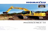 Excavadora hidráulica PC240LC/NLC-10 · de Komatsu El motor Komatsu SAA6D107E-2 de PC240-10, potente y de consu-mo eﬁ ciente, suministra 141 kW/189 HP y está certiﬁ cado por