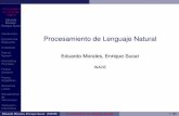 Procesamiento de Lenguaje Naturalesucar/Clases-ia/Laminas2017/nlp.pdfProcesamiento de Lenguaje Natural Eduardo Morales, Enrique Sucar Introduccion´ Expresiones Regulares N-Gramas